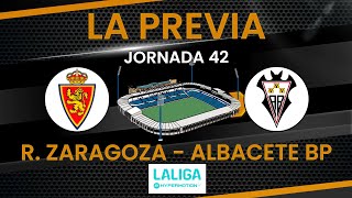 Previa J42 Real Zaragoza - Albacete BP #ligahypermotion