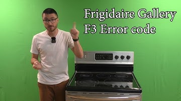 Hoe F3-foutcode te diagnosticeren Oven Frigidaire Galerij Kenmore Thermador Maytag