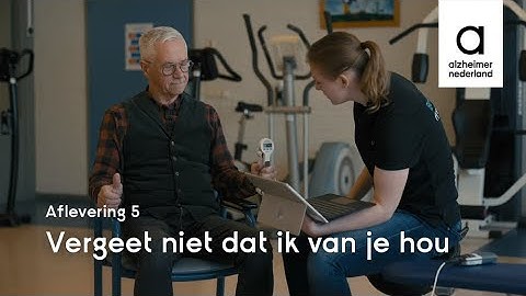 Vergeet niet dat ik van je hou – Wat verandert er door dementie? | Aflevering 5