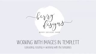 Working with Images in Templett: Uploading, Resizing and editing with templates
