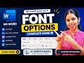 MS Word Font Options Full Tutorial in Hindi 🔥 | Font Style, Size, Bold, Italic &amp; Effects
