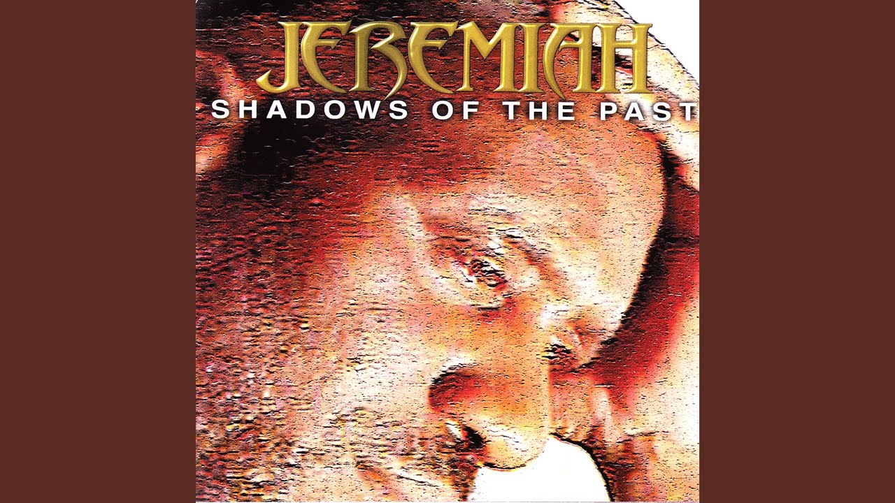 Shadows of the Past