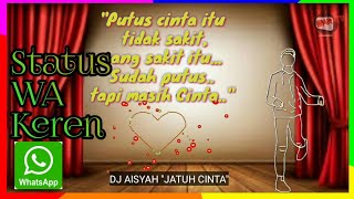 Status WA Keren DJ Aisyah JATUH CINTA