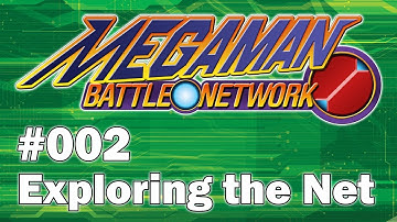 MegaMan Battle Network #002 Exploring the Net
