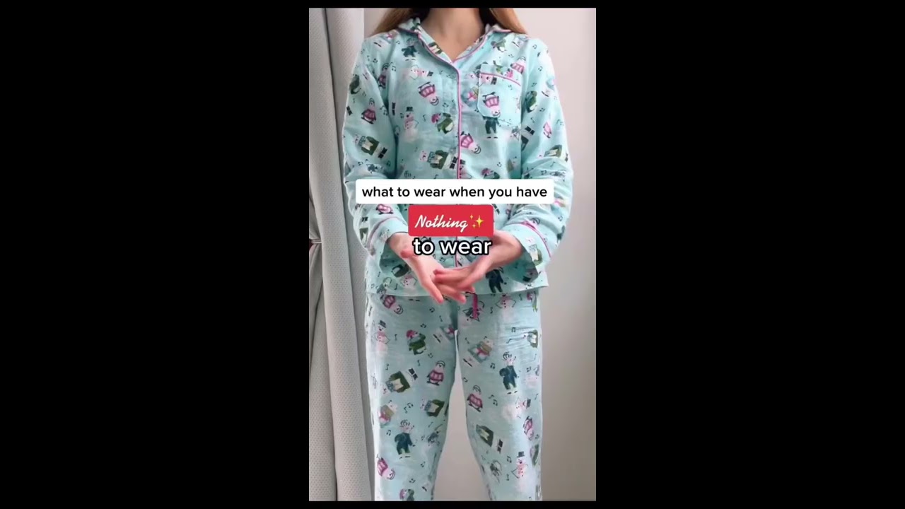 What To Wear If You Have NOTHING