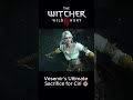 Vesemir's Ultimate Sacrifice for Ciri 😭