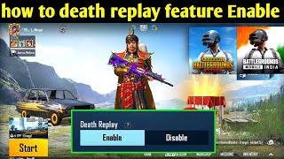 How To Enable Death Replay Feature Option Pubg Mobile | How To See Death Replay In BGMI 1.8 update screenshot 2