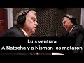 Luis Ventura: A Natacha Jaitt y a Nisman los mataron.