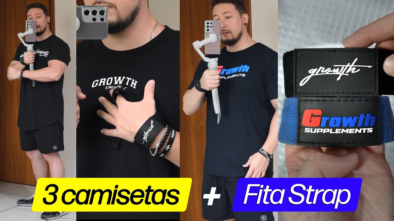Camisetas da GROWTH Supplements, Long e OVERSIZED + Fita STRAP YouTube