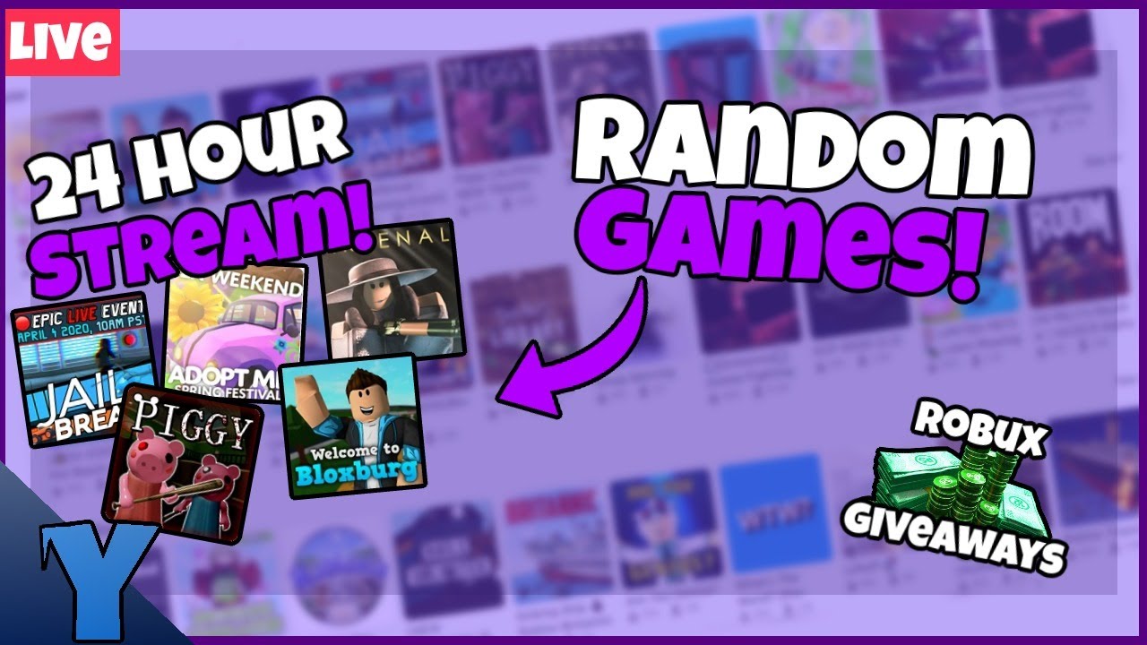 24 Hour Livestream Free Robux Giveaways Random Roblox Games You Pick Games Come Play Youtube - random roblox games free robux giveaway come play