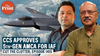 What's AMCA that CCS just cleared & how it can bridge the 5thgen fighter gap with China & Pakistan