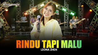 LEONA ZHEN - RINDU TAPI MALU | Feat. RASTAMANIEZ ( Official Live Version )