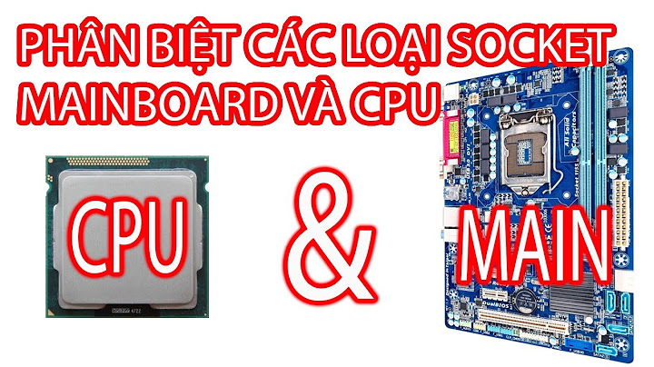 Cpu được xem là gì của máy tính năm 2024