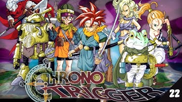 Chrono Trigger Walkthrough Part 22 - Black Omen (2021) (No Comm)
