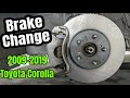 Brake Change Tutorial on 2009 - 2019 Toyota Corolla | Rotors and Pads