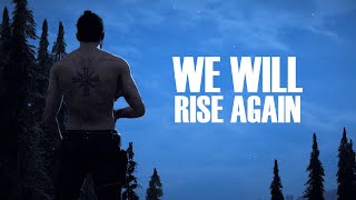 We Will Rise Again Unseen Cinematics Far Cry 5