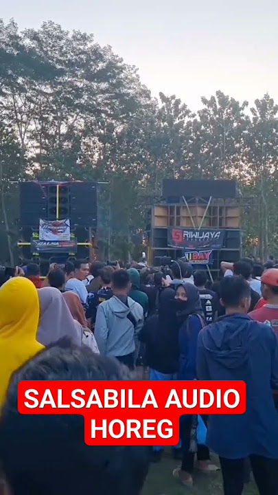 SALSABILA AUDIO HOREG#ceksound #soundsystem #shors