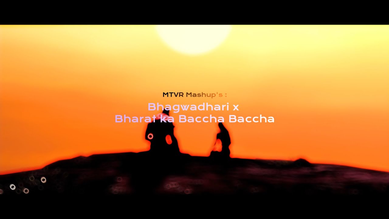 Bhagwadhari x Mere bharat ka bachha bachha  MTVR Mashup  Ram Navmi Special  Ram Navmi Song 2023 