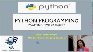 Python Tutorial for Beginners, Lecture 3- Swapping two values in Python