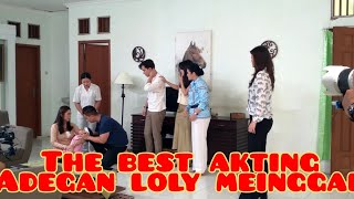 Aktingnya bener' keren,Crew ikut sedih liat adegan loly meninggal