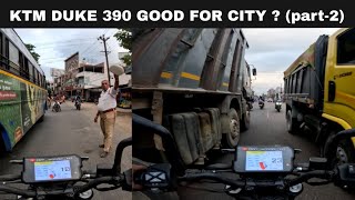 KTM DUKE 390 GOOD FOR CITY ? WATCH MY FULL VIDEO 👆🏻 (part-2)