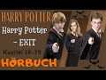 【Hörbuch】Harry Potter - EXIT - Kapitel 16~19【Hörspiel】