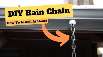 How To Install Rain Chain | DIY Walkthrough