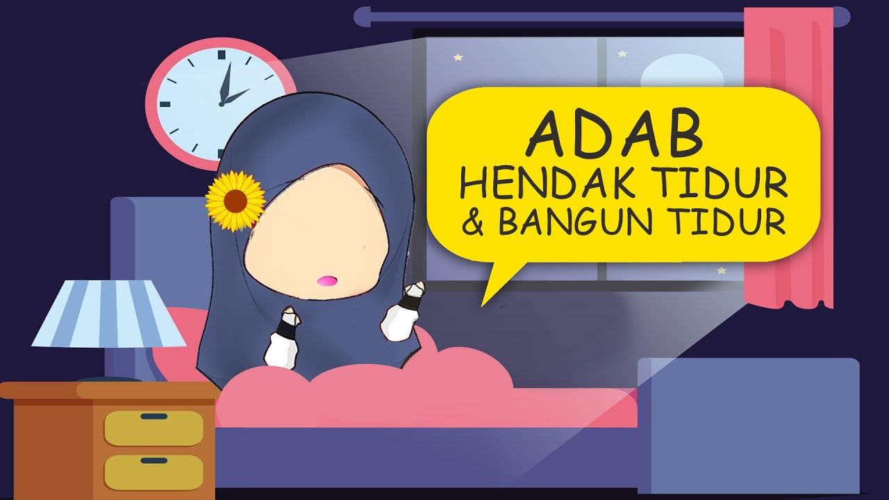 Adab Ketika Hendak Tidur Dan Bangun Tidur HARUS TAU YouTube