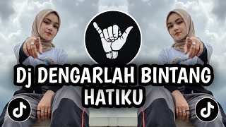 DJ DENGARLAH BINTANG HATIKU 🎵 AKU AKAN MENJAGA MU _ TRENDING TIKTOK TERBARU  2026