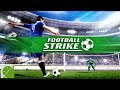 Football Strike Multiplayer Soccer (by Miniclip) - Android Gameplay HD