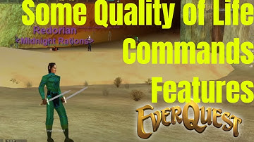 EverQuest TLP Misc QoL Commands & Features