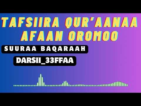 Tafsiira Qur Aanaa Al Baqaraah Darsii 33ffaa