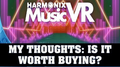 Harmonix Music VR (PSVR)  My Thoughts