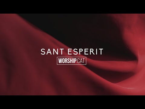 Sant Esperit // Worship.Cat