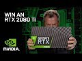 ENDED: CES 2020 - RTX 2080 Ti Giveaway