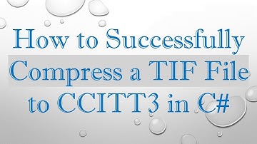 How to Successfully Compress a TIF File to CCITT3 in C#