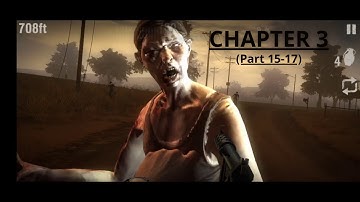 Into The Dead 2 - Gameplay Walkthrough - Chapter 3 Salvation(iOS, Android)