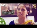 Crime Patrol - क्राइम पेट्रोल सतर्क - Ep 840 - Death Of Two Best Friends Part 2- 6th August, 2017