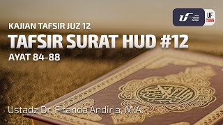 Tafsir Surat Hud #12 Ayat 84-88 - Ustadz Dr. Firanda Andirja M.A