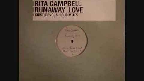 Rita Campbell - Runaway Love