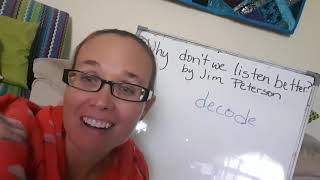 Listening Better: decoding. #lifecoaching