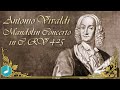 Antonio Vivaldi - Mandolin Concerto in C, RV 425