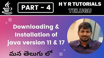 P4 - Downloading and Installation of Java version 11 and 17 | Core Java |