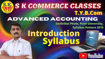T.Y.B.Com Introduction of Advanced Accounting, SK Commerce Classes