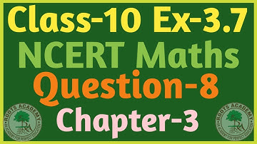 Class 10 maths ex 3.7 q8 | NCERT Maths chapter 3 exercise 3.7 Q8 | Pair of linear equations |