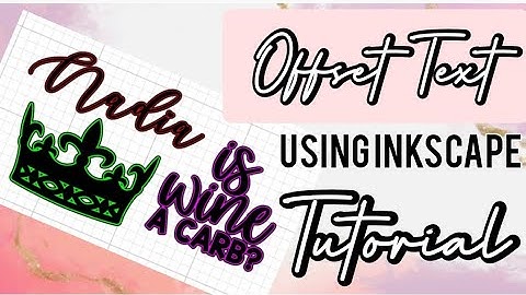 How to offset Using Inkscape for Criscut Design Space #offset #cricut #text #cricutmade #inkscape