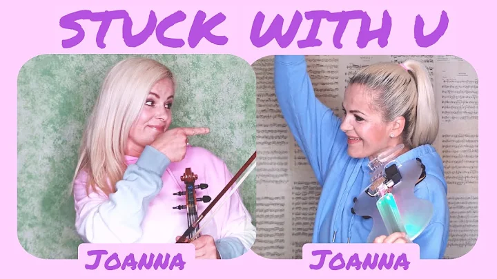 TWINS Joanna & Joanna - STUCK WITH U (Violin Duet ...
