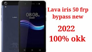 Lava iris 50 FRP Bypass | #Lava_iris_50_Google_Account_Remove_2022