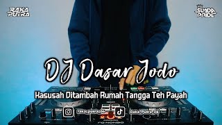 DJ DASAR JODO | BOOTLEG REMIX 2022 TERBARU