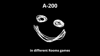 A-200 in different Rooms games